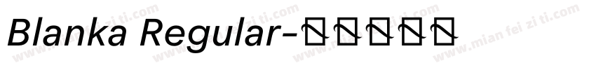 Blanka Regular字体转换